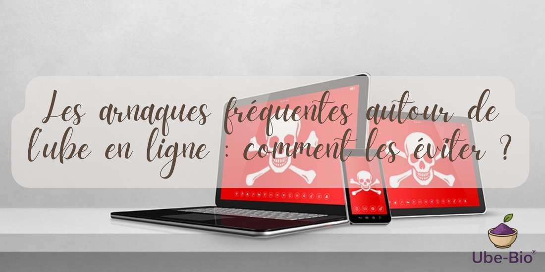 Les arnaques fréquentes autour de l’ube en ligne : comment les éviter ?